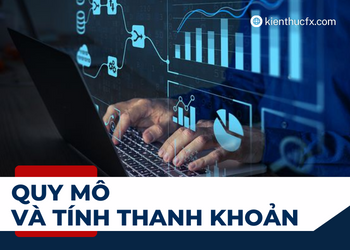 Quy mô và tính thanh khoản của thị trường Forex