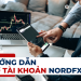 Hướng dẫn mở tài khoản sàn NordFX (chi tiết nhất)