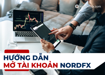 Hướng dẫn mở tài khoản sàn NordFX (chi tiết nhất)
