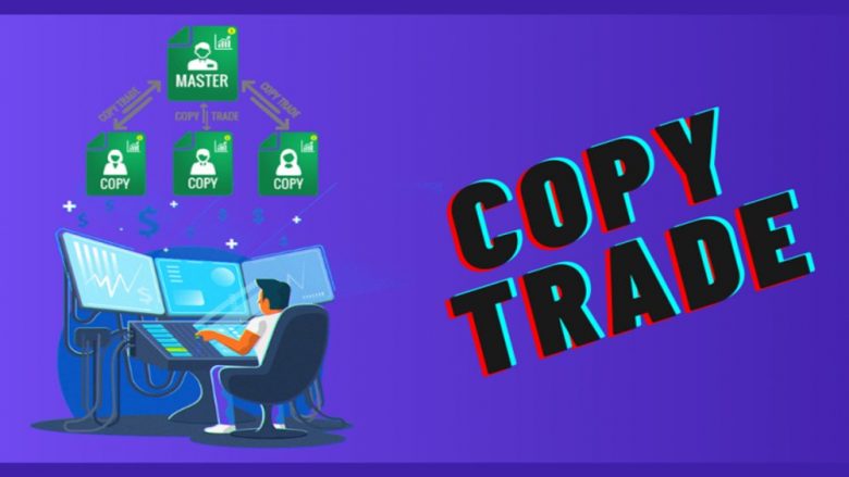 Copy trade là gì?