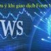 Những lưu ý khi giao dịch forex theo tin tức